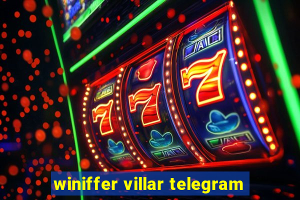 winiffer villar telegram